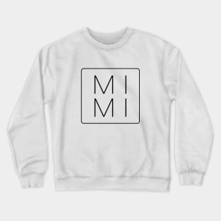 Minimalist Mimi Crewneck Sweatshirt